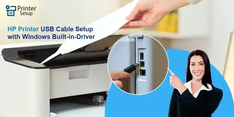 HP Printer USB Cable Setup with Windows Built in Driver