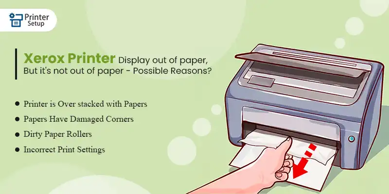 Xerox Printer Says Out of Paper When It's Not