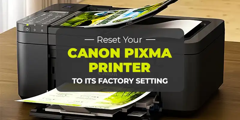Canon Printer Factory Setting