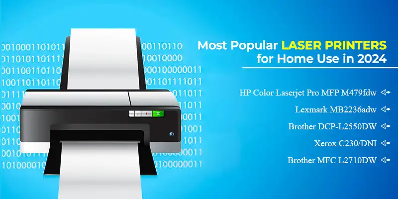 Most Popular Laser Printers 2024