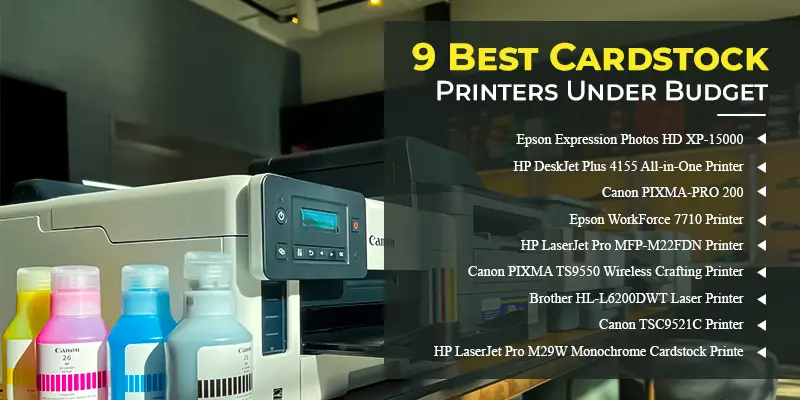 9 Best Cardstock Printers