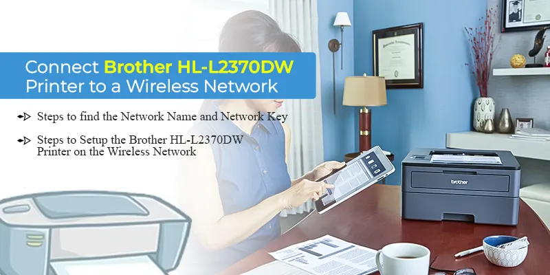 how to connect brother hl-l2370dw to wifi