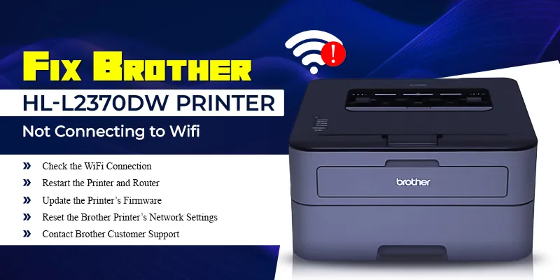 how to connect brother hl-l2370dw to wifi